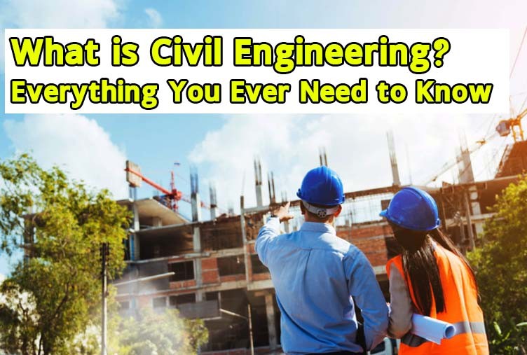 What-is-Civil-Engineering-Everything-You-Ever-Need-to-Know.